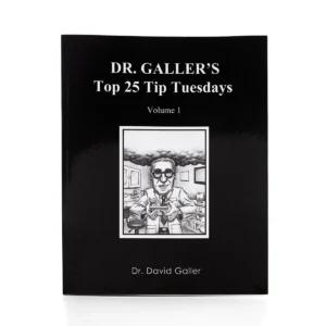 Top 25 Tip Tuesdays by Dr. David Galler - Digital Volume 1